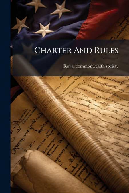 Charter And Rules