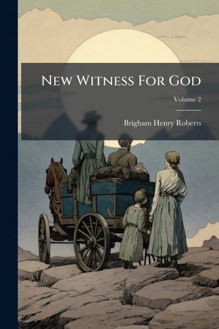New Witness For God; Volume 2