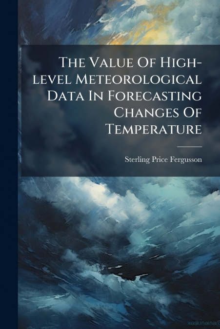 The Value Of High-level Meteorological Data In Forecasting Changes Of Temperature