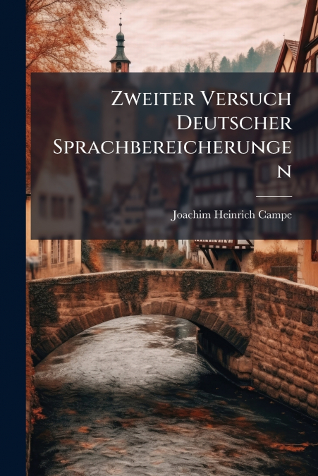 Zweiter Versuch Deutscher Sprachbereicherungen