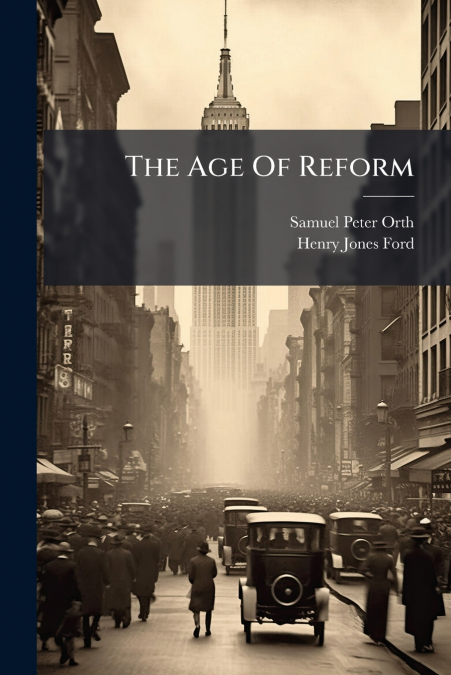 The Age Of Reform