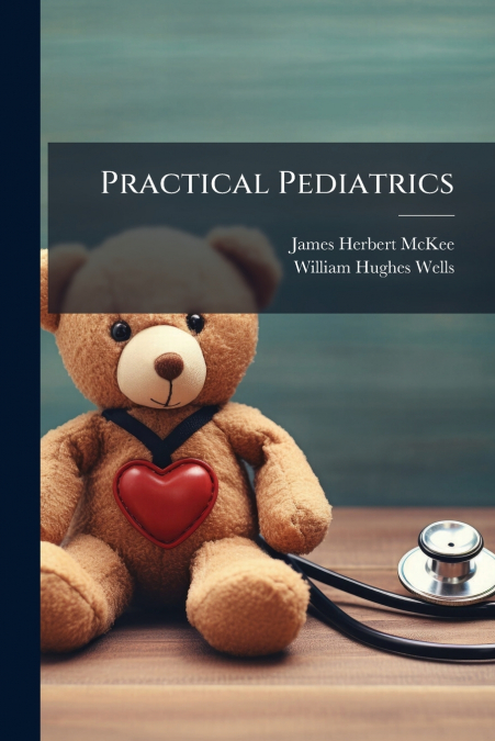 Practical Pediatrics