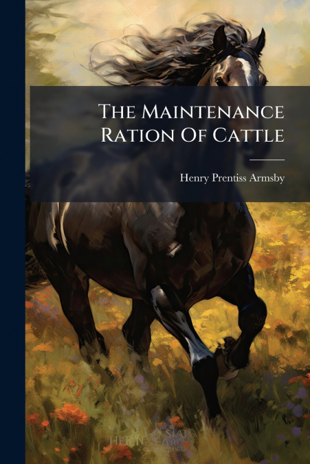 The Maintenance Ration Of Cattle