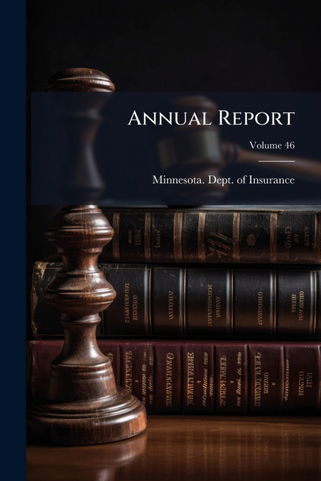 Annual Report; Volume 46