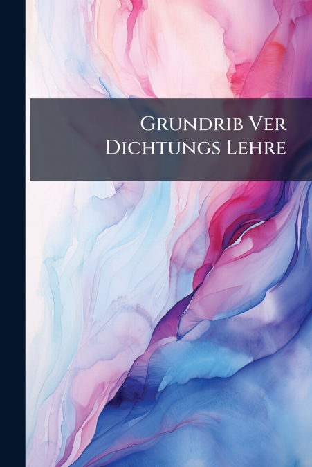Grundrib Ver Dichtungs Lehre