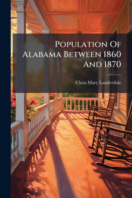 Population Of Alabama Between 1860 And 1870