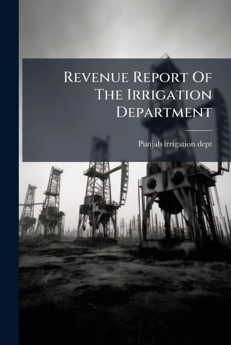 Revenue Report Of The Irrigation Department