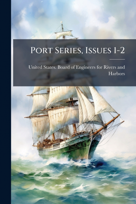 Port Series, Issues 1-2