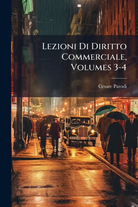 Lezioni Di Diritto Commerciale, Volumes 3-4