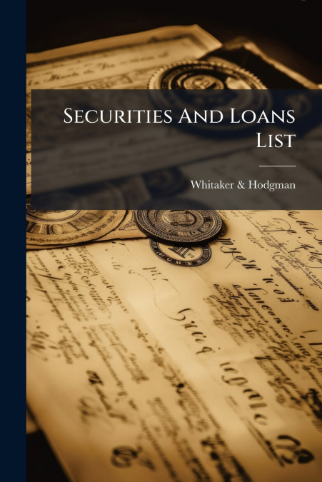 Securities And Loans List