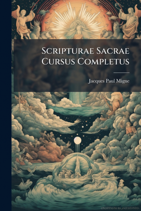 Scripturae Sacrae Cursus Completus