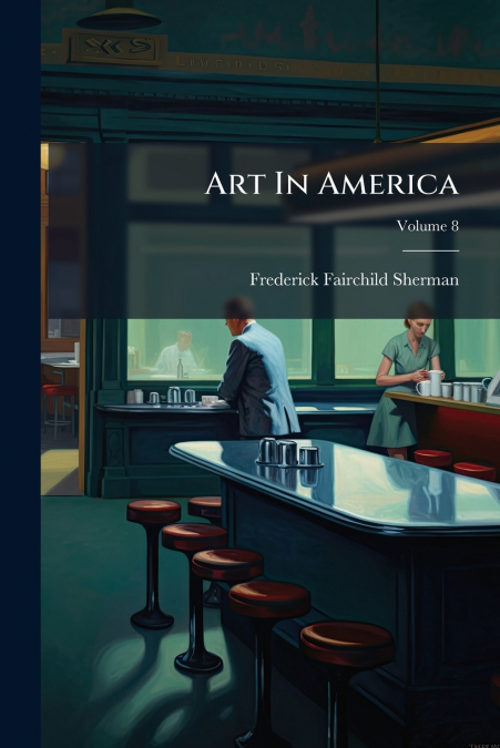 Art In America; Volume 8