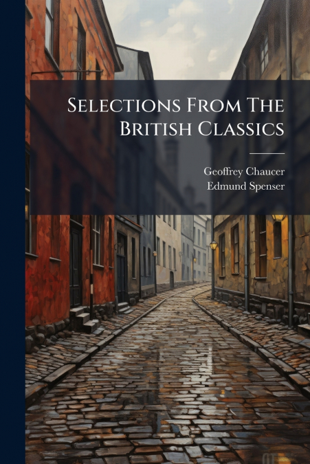 Selections From The British Classics