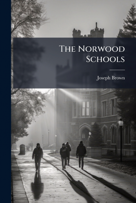 The Norwood Schools