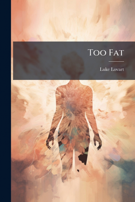 Too Fat