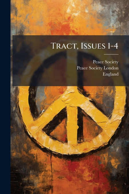 Tract, Issues 1-4