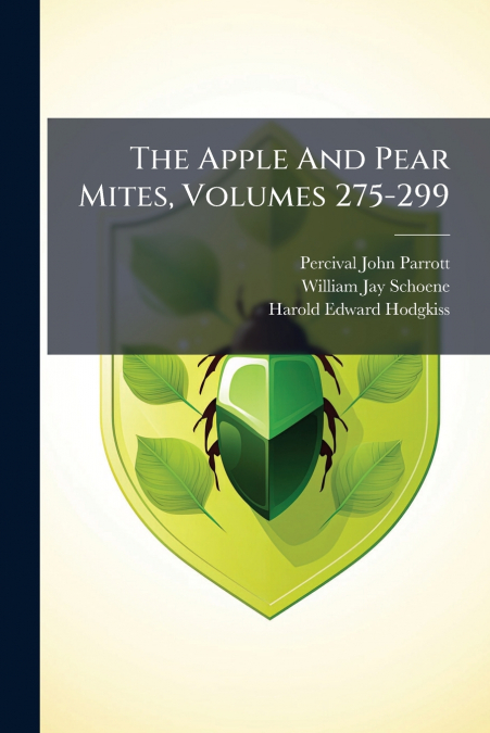The Apple And Pear Mites, Volumes 275-299