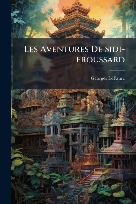 Les Aventures De Sidi-froussard