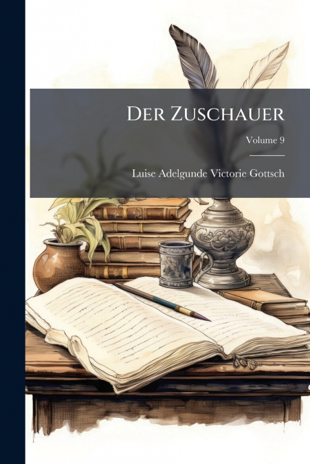 Der Zuschauer; Volume 9