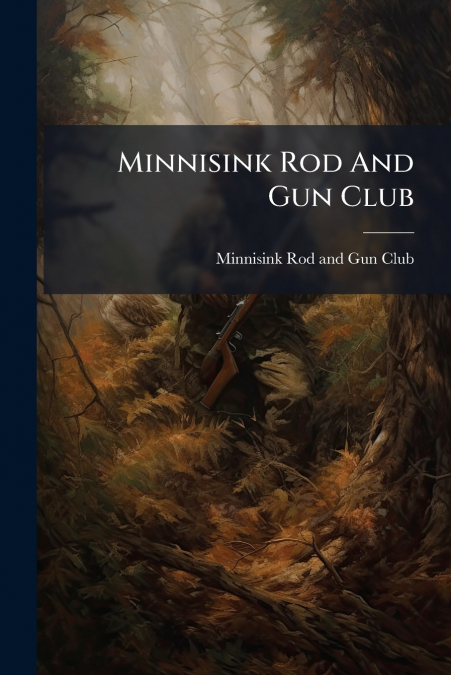 Minnisink Rod And Gun Club