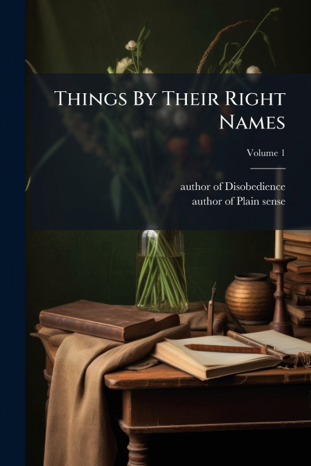 Things By Their Right Names