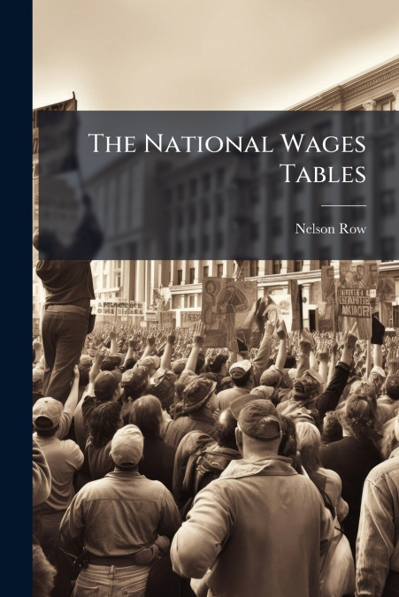 The National Wages Tables
