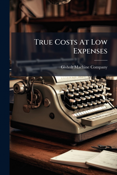 True Costs At Low Expenses