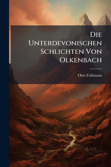Die Unterdevonischen Schlichten Von Olkenbach