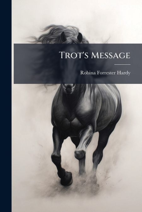 Trot’s Message