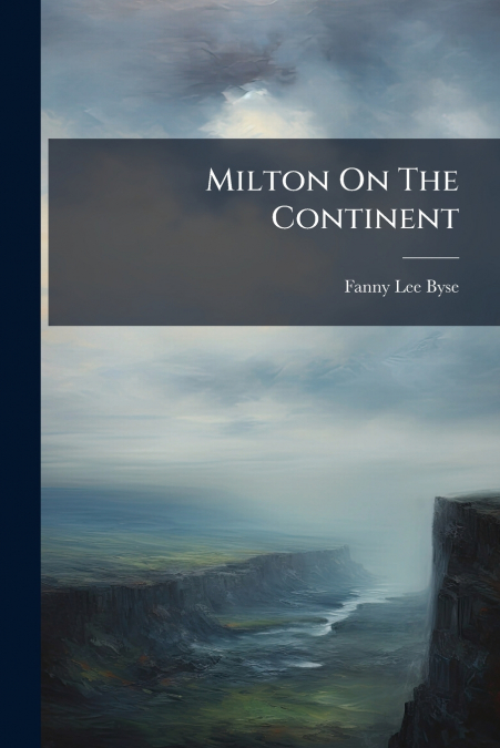 Milton On The Continent