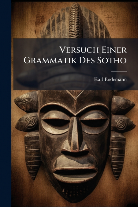 Versuch Einer Grammatik Des Sotho