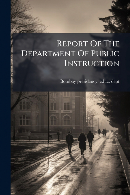 Report Of The Department Of Public Instruction