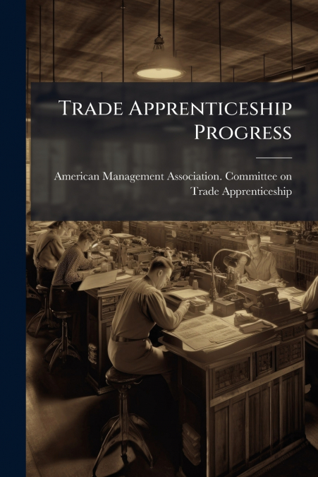 Trade Apprenticeship Progress