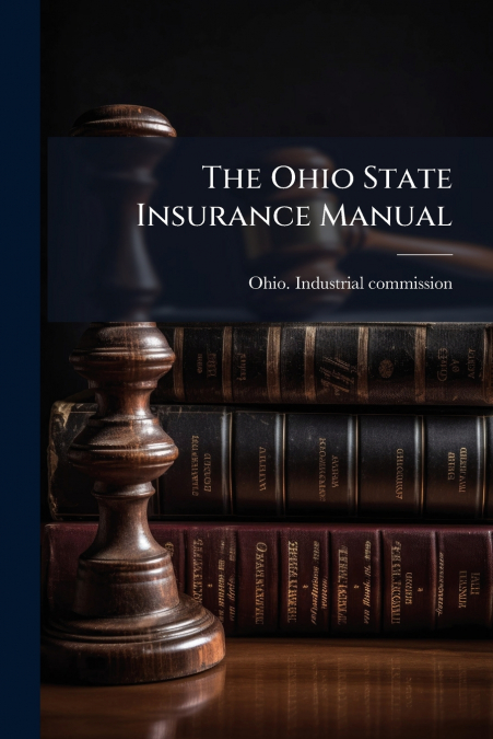 The Ohio State Insurance Manual