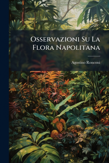 Osservazioni Su La Flora Napolitana