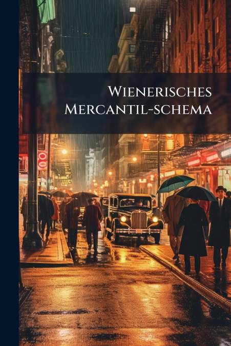 Wienerisches Mercantil-schema