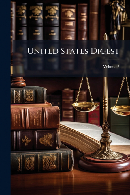 United States Digest