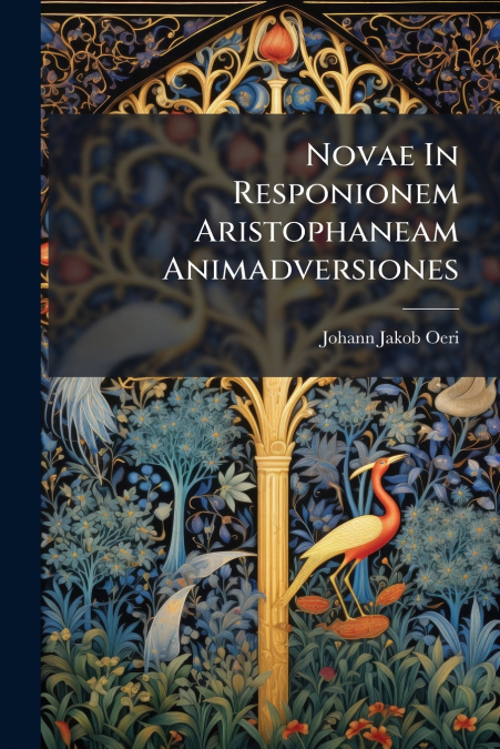 Novae In Responionem Aristophaneam Animadversiones