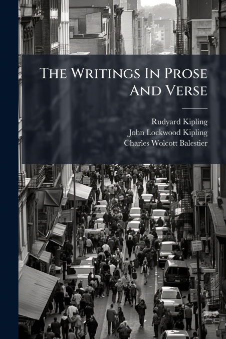 The Writings In Prose And Verse