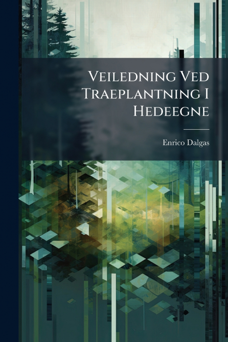 Veiledning Ved Traeplantning I Hedeegne