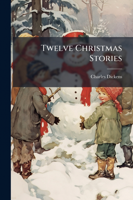 Twelve Christmas Stories