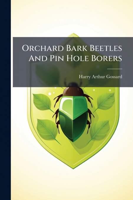 Orchard Bark Beetles And Pin Hole Borers
