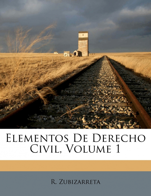 Elementos De Derecho Civil; Volume 1