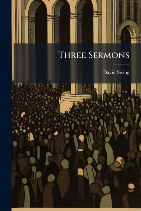 Three Sermons