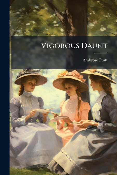 Vigorous Daunt