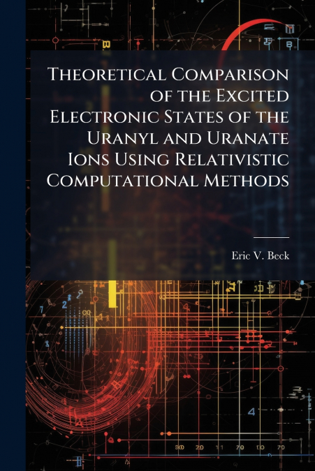 Theoretical Comparison of the Excited Electronic States of the Uranyl and Uranate Ions Using Relativistic Computational Methods