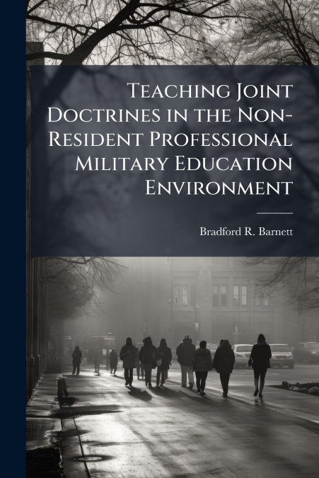 Teaching Joint Doctrines in the Non-Resident Professional Military Education Environment