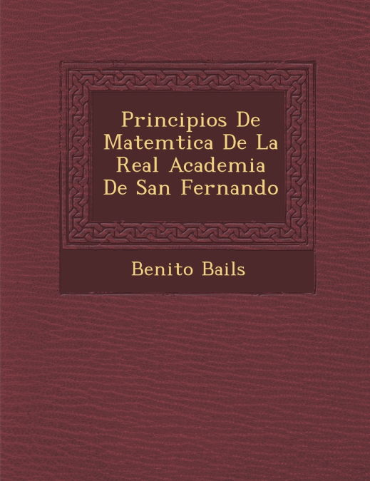 Principios De Matem�tica De La Real Academia De San Fernando