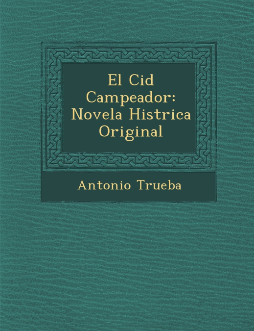 El Cid Campeador