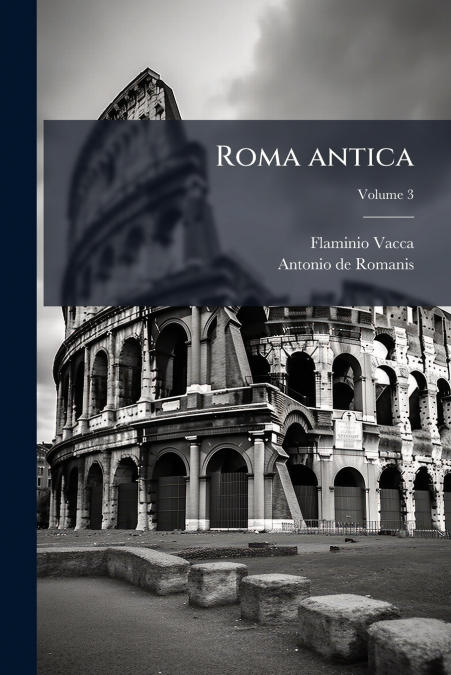 Roma antica; Volume 3